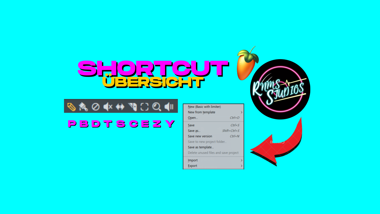 File-Menü und Werkzeugleiste mit den wichtigsten Shortcuts in FL Studio